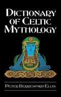 Cover: Dictionary of Celtic Mythology - ABC-CLIO