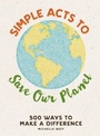 Cover: Simple Acts to Save Our Planet - Adams Media