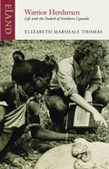 Cover: Warrior Herdsmen - Eland Publishing