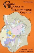 Cover: Roadside Geology of Yellowstone Country - Geological Society of America