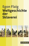 Cover: Weltgeschichte der Sklaverei - C.H.BECK
