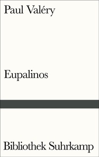 Abbildung von: Eupalinos oder Der Architekt - Suhrkamp