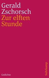 Abbildung von: Zur elften Stunde - Suhrkamp