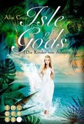 Cover: Isle of Gods. Die Kinder von Atlantis - Impress