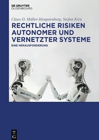 Abbildung von: Rechtliche Risiken autonomer und vernetzter Systeme - De Gruyter