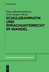 Abbildung von: Schulgrammatik und Sprachunterricht im Wandel - De Gruyter Mouton
