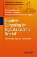 Cover: Cognitive Computing for Big Data Systems Over IoT - Springer