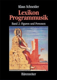 Abbildung von: Lexikon Programmusik / Lexikon Programmusik, Band 2 - Bärenreiter