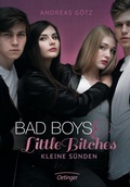 Cover: Bad Boys and Little Bitches 2. Kleine S&uuml;nden - Oetinger