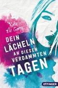 Cover: Dein L&auml;cheln an diesen verdammten Tagen - Oetinger