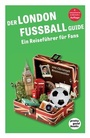 Cover: Der LONDON FUSSBALL Guide - pretty good books