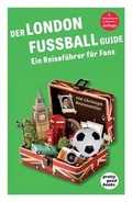 Cover: Der LONDON FUSSBALL Guide - pretty good books