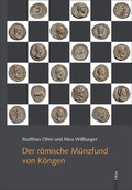 Cover: Der r&ouml;mische M&uuml;nzfund von K&ouml;ngen - LIKIAS