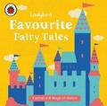 Cover: Ladybird Favourite Fairy Tales - Ladybird