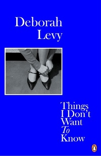 Abbildung von: Things I Don't Want to Know - Penguin Books Ltd