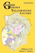 Cover: Roadside Geology of Yellowstone Country - Mountain Press Publishing Company