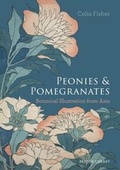 Cover: Peonies and Pomegranates - The British Library Publishing Division
