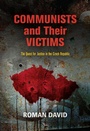 Cover: Communists and Their Victims - University of Pennsylvania Press