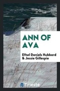 Cover: Ann of Ava - Trieste Publishing