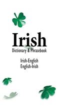 Cover: Irish-English / English-Irish Dictionary & Phrasebook - Hippocrene Books Inc.,U.S.