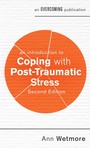 Cover: An Introduction to Coping with Post-Traumatic Stress, 2nd Edition - Robinson