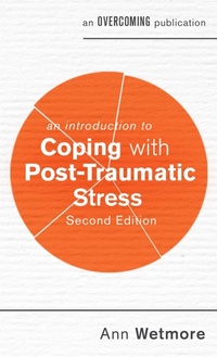 Enlarge image Cover: An Introduction to Coping with Post-Traumatic Stress, 2nd Edition - Robinson