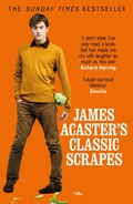 Cover: James Acaster's Classic Scrapes - The Hilarious Sunday Times Bestseller - Headline Book Publishing