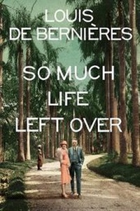 Abbildung von: So Much Life Left Over - Harvill Secker