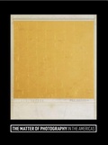 Cover: The Matter of Photography in the Americas - Stanford University Press