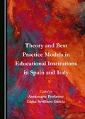 Cover: Theory and Best Practice Models in Educational Institutions in Spain and Italy - Cambridge Scholars Publishing