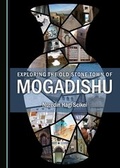 Cover: Exploring the Old Stone Town of Mogadishu - Cambridge Scholars Publishing