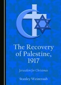 Cover: The Recovery of Palestine, 1917 - Cambridge Scholars Publishing