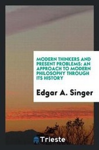 Enlarge image Cover: Modern Thinkers and Present Problems - Trieste Publishing