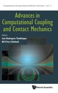 Enlarge image Cover: Advances In Computational Coupling And Contact Mechanics - World Scientific Europe Ltd