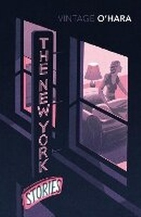Abbildung von: The New York Stories - Vintage Classics