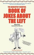 Cover: The Absolutely Essential Book of Jokes About the Left - The Choir Press