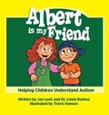 Cover: Albert is My Friend - Goldminds Publishing