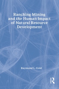 Abbildung von: Ranching, Mining, and the Human Impact of Natural Resource Development - Transaction Publishers