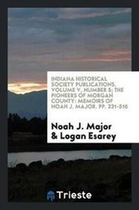 Abbildung von: The Pioneers of Morgan County - Trieste Publishing
