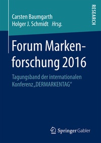 Abbildung von: Forum Markenforschung 2016 - Springer Gabler