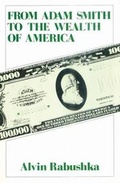 Cover: From Adam Smith to the Wealth of America - Transaction Publishers