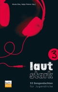 Cover: lautstark 3 - Praxisverlag buch+musik bm gGmbH