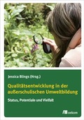 Cover: Qualit&auml;tsentwicklung in der au&szlig;erschulischen Umweltbildung - oekom verlag