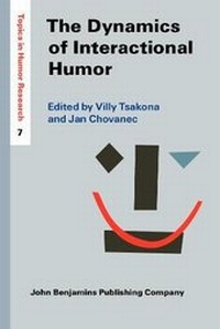 Enlarge image Cover: The Dynamics of Interactional Humor - John Benjamins Publishing Co