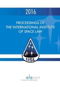 Cover: Proceedings of the International Institute of Space Law 2016 - Eleven International Publishing