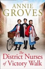 Cover: The District Nurses of Victory Walk - HarperCollins