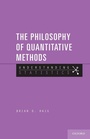 Cover: The Philosophy of Quantitative Methods - Oxford University Press Inc