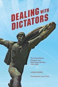 Cover: Dealing with Dictators - Indiana University Press