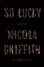 Cover: So Lucky - Farrar, Straus & Giroux Inc
