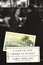 Cover: A View of the Empire at Sunset - Farrar, Straus & Giroux Inc
